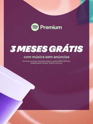 Ouça músicas sem interrupções e em qualquer lugar com o Premium.