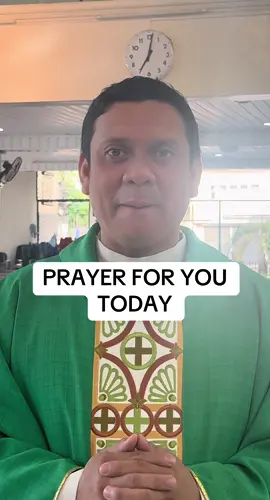 Prayer for you today! #tuesday #fyp #frjeffreymirasol 