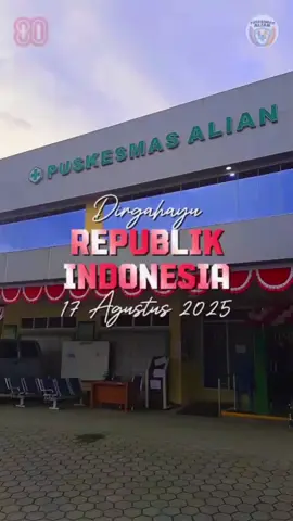 Semangat MAS ALI Menyambut HUT ke-80 RI #hutri80indonesia🇮🇩  #hutkemerdekaanri  #puskesmasalianprima  #PuskesmasAlian  #KesehatanAndaHarapanKami  #instalmasali  #SedulurMasAli 