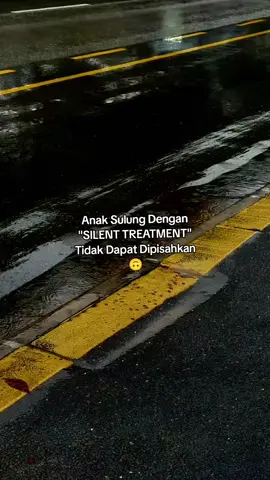 ❤️‍🩹 #anaksulung #silenttreatment #foryoupage #fyp #bismillahfyp 