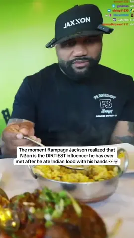 The moment Rampahe Jackson realized that N3on is the dirtiest influencer he has ever met after he ate his Indian food with his hands #n3on #rampagejackson #viral #fyp #indianfood 
