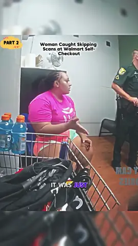 P2. Woman Caught Skipping Scans at Walmart Self-Checkout #cops #copsoftiktok #bodycam #police #policeofficer #copsontiktok #policeoftiktok #fyp