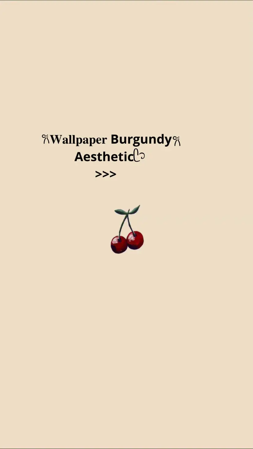 Semoga bermanfaat, jangn lupa bantu share dengan post ulang 🙏🥰 #wallpaper #wallpapers #burgundy #burgundy #masukberanda #fypage #fypdong 