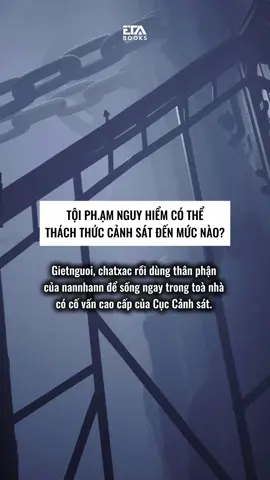 T.ội ph.ạn nguy hiểm có thể thách thức cảnh sát đến mức nào? #etabooks #trinhtham #sach #xuhuong #sachhay #LearnOnTikTok #CapCut #BookTok #nhancachnguyhiem #trending #xh 