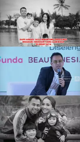 Aa Raffi bersyukur di kelilingi bidadari-bidadari yang luar biasa di hidup saya #RaffiKayaHati #RaffiOrangBaik #RaffiAhmad #raffinagita1717 #foryoupage 