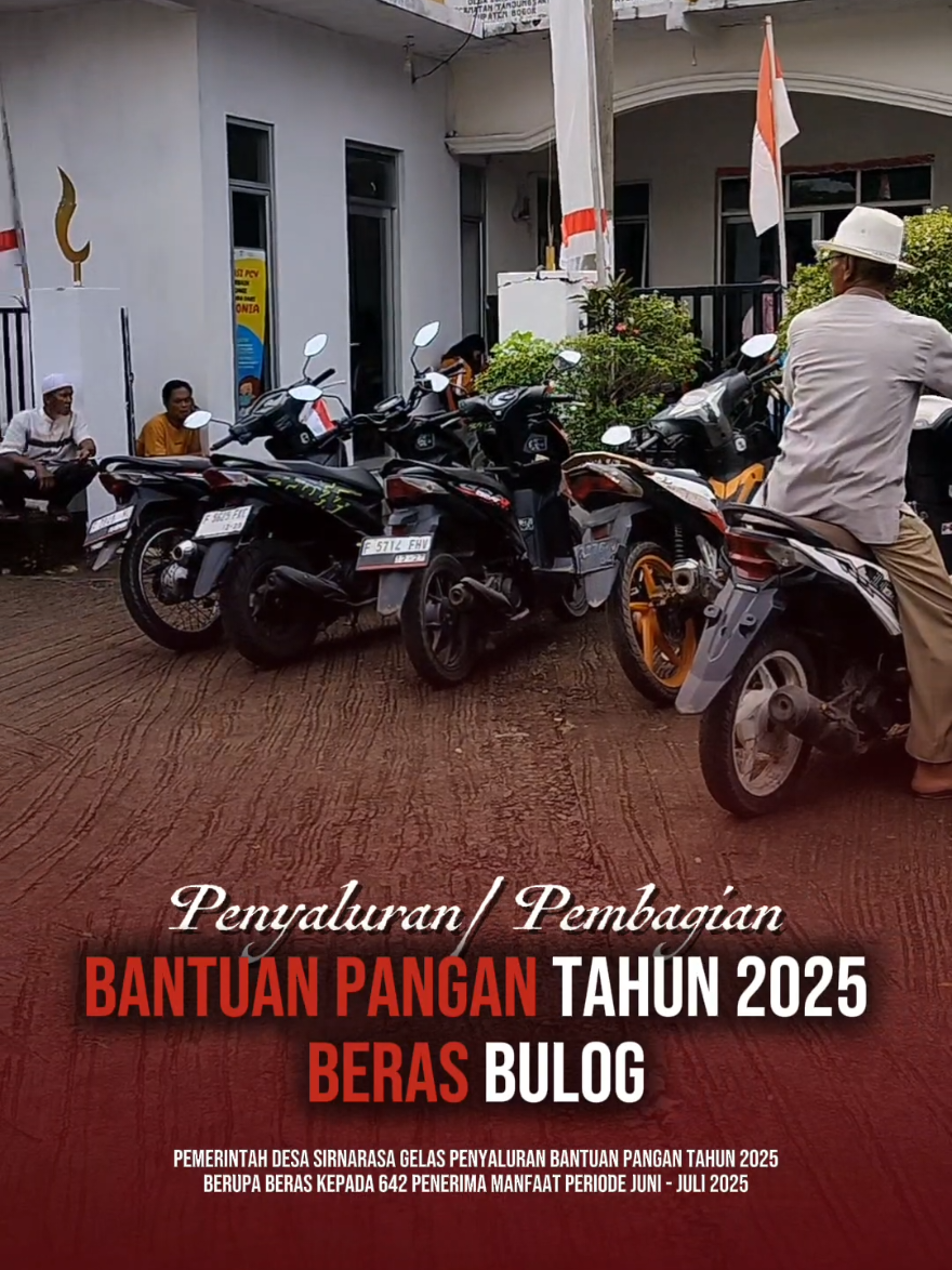 Penyaluran Bantuan Pangan Tahun 2025 Berupa Beras Bulog Kepada 642 Penerima Manfaat Periode Juni - Juli 2025 Masing2 mendapatkan 2 Karung Beras