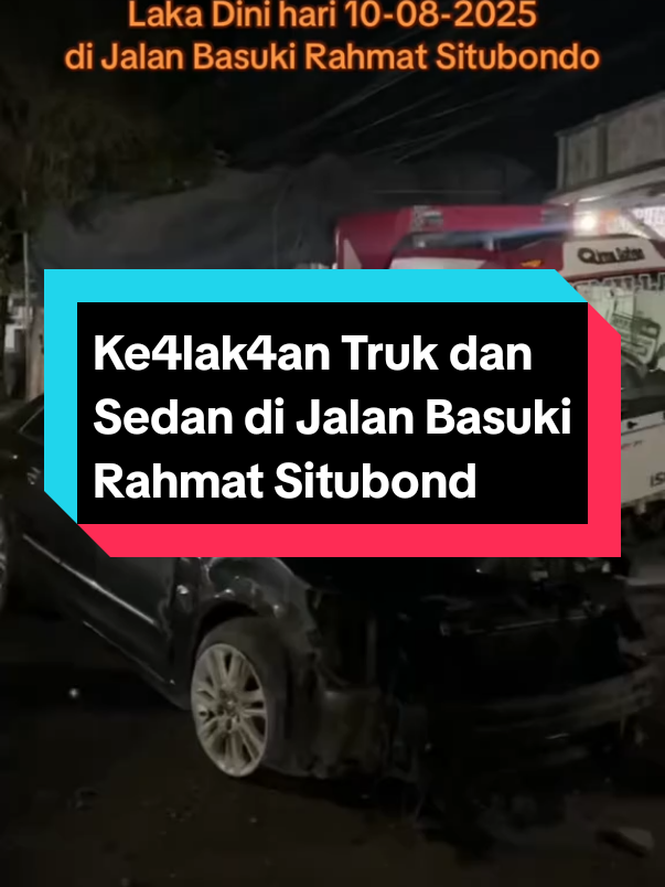 Ke4lak4an Truk dan Sedan di Jalan Basuki Rahmat Situbondo  Pada dini hari tanggal 10 Agustus 2025, terjadi kecelakaan lalu lintas di Jalan Basuki Rahmat, Panji, Situbondo. Insiden tersebut melibatkan sebuah truk dan mobil sedan. Hingga saat ini, kronologi kejadian dan jumlah korban belum dapat dipastikan. Sumber: Info Situbondo  Baca selengkapnya di FaktualNews atau klik link di bio. #laka #jatim #beritahariini #update #truk 