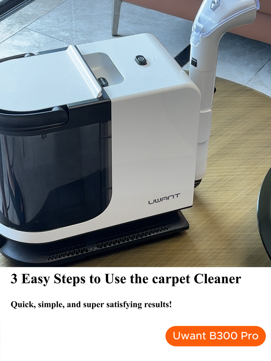 3 Easy Steps to Use the carpet Cleaner#uwant #clean #cleaning #CleanTok #musthave #uwantb300pro