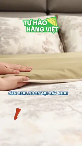 Deal Lụa Thái bạt ngàn luôn các anh chị em nhớ săn nha #HangVietVuonMinh #TuHaoHangViet #80NamDocLap #changagoi #annhubedding 