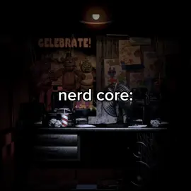 Nerd Core || #nerd #fnaf #bendyandtheinkmachine #poppyplaytime #baldisbasics 