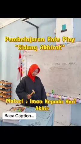 Pembelajaran Role Play : Sidang Akhirat 