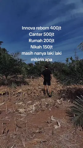 masih nanya laki laki mikirin apa😪#sawit #fyp #berandasawit #sawitontiktok #petanisawit 