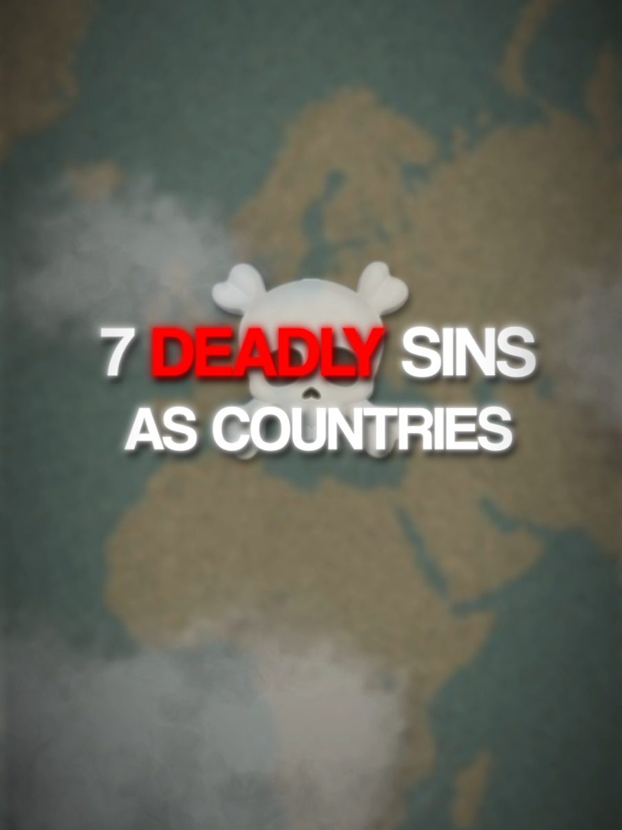 If the 7 Deadly Sins Were Countries.. 😈 | Countries Edit 