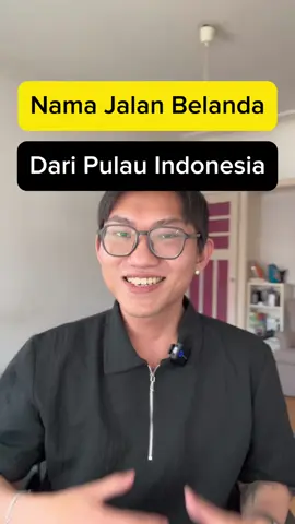 Nama Jalan Di Belanda Yang Menggunakan Nama Pulau Indonesia. #belanda #belajarsemenit #travel #indonesia