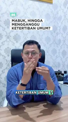 Mabuk biki onar ?!!! Ini pasal Hukumnya !!! #lawofficefauzilessyandpartner #flp #flpteam #fauzilessyandpartner #lawyers                    