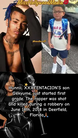 Hunnii, XXXTENTACION’S son Gekyume, just started first grade. The rapper was shot and killed during a robbery on June 18th, 2018 in Deerfield, Florida🙏🏾 #thechatwithmisshollywood💋 #xxxtentación 