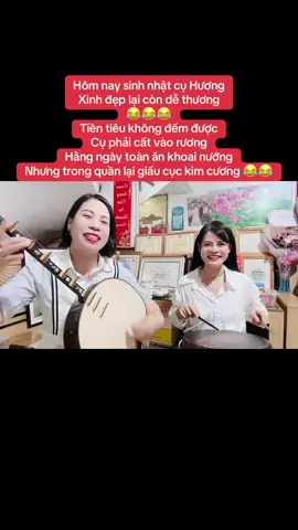 Chúc mừng sinh nhật cụ Hương 😂
