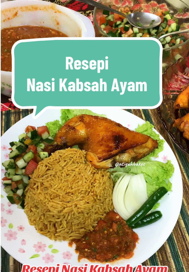 Resepi Nasi Kabsah Ayam. #nasikabsahayam #resepinasikabsah #pesarabiankitchen