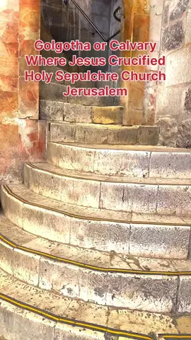 Golgotha or Calvary where Jesus Crucified, Ancient Jerusalem Holy Sepulchre Church #visitisraelfromyourhome 