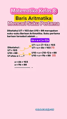 Mencari Suku Pertama Barisan Aritmatika ‼️ Cara Eliminasi #jangkauanluas #fyp #fypシ゚ #viral #tahukahkamu #barisanaritmetika #barisanaritmatika #tiktokviral #matematika #tiktokviral #polabilangan 
