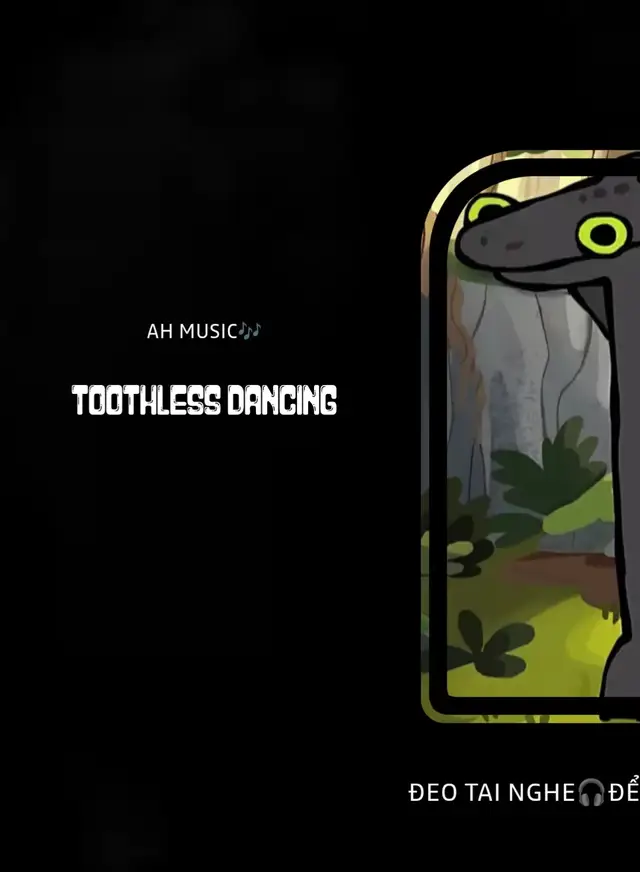 Ai đó sẽ cần nhạc này để làm chuông... #toiyeuamnhac10 #toothlessdancing #nhacchill #nhaclyric #nhaclamchuong 