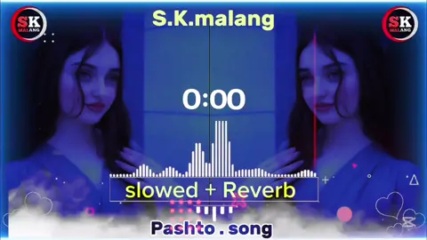 new Pashto song #sk #skmalang #🎸🎼🎵🎬🎭🎥📽️🥁🎹 #foryou #reverb 