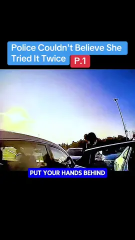 Police Couldn't Believe She Tried It Twice… #cops #police #crime #policeofficer #law 