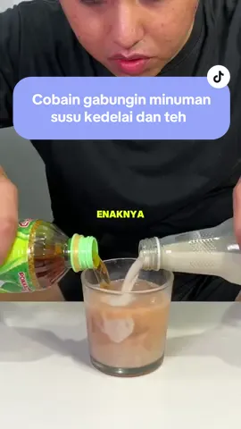 Cobain gabungin minuman susu kedelai dan teh / ib @Cerita di kantor 