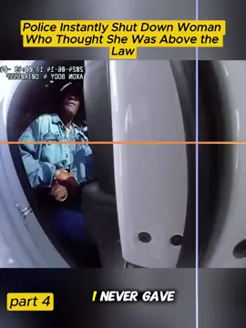 Police Instantly Shut Down Woman Who Thought She Was Above the Law #cops #copsoftiktok 