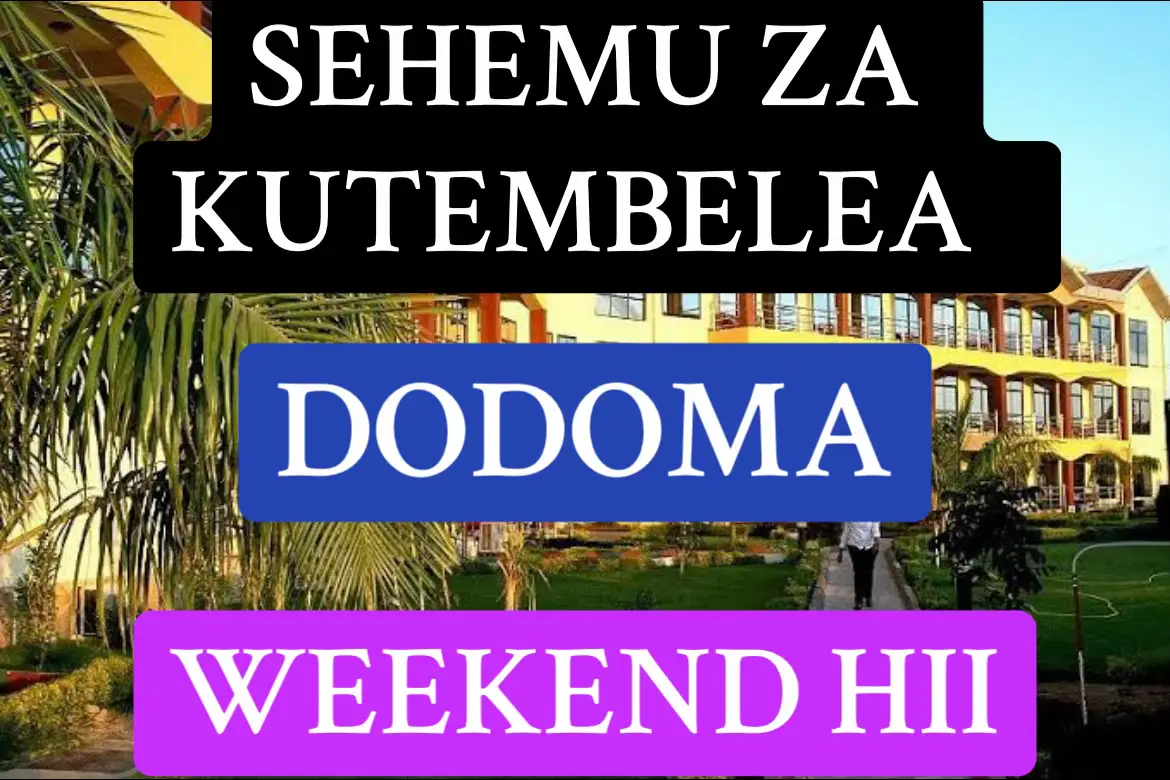 Usikae nyumbani weekend hii ukiwa Dodoma #tanzaniantiktok🇹🇿 #dodoma 