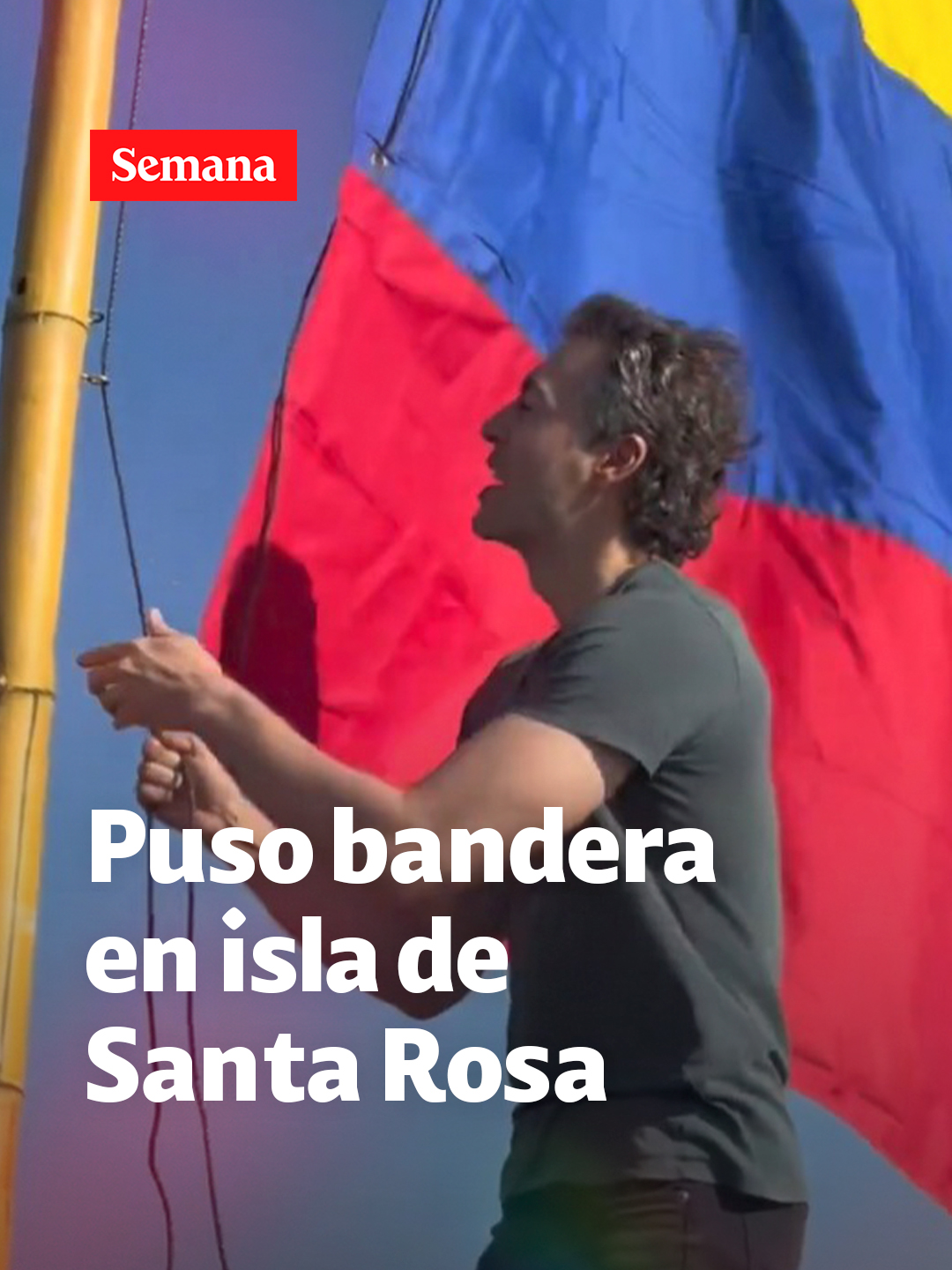 El precandidato presidencial Daniel Quintero puso una bandera de Colombia en la isla de Santa Rosa, en la frontera con Perú. #Noticias#NoticiasTikTok #Colombia