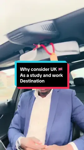 #CapCut Why consider #UK 🇬🇧  As a study and work Destination#ghanatiktok🇬🇭 #tiktoknigeria🇳🇬 @Achilinks Travel Consult @Achilinks Study 