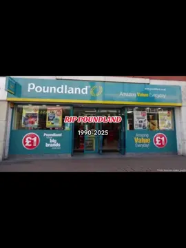 FOREVER MISSED  POUNDLAND 1990-2025 #poundland #poundlandclosing #fyp #uk #missed 