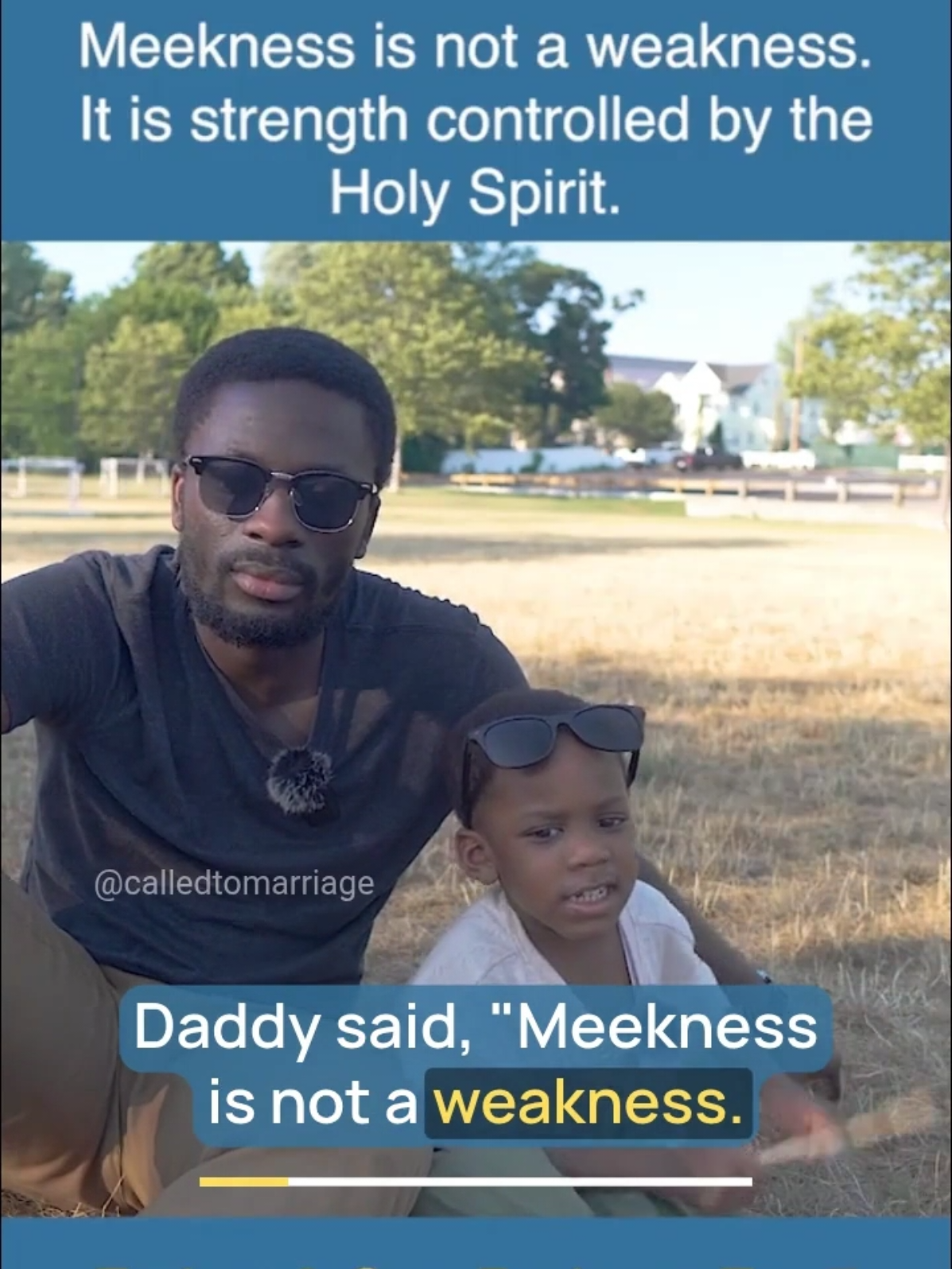Meekness is not a weakness. It is strength controlled by the Holy Spirit. 