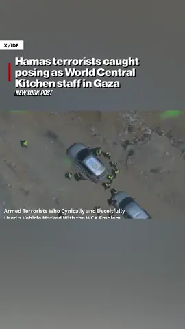 A group of five armed terrorists were killed after they were caught posing as members of the World Central Kitchen humanitarian group in central Gaza, the Israeli military said Tuesday. Video from Deir al-Balah, one of the few cities largely spared by the 21-month Mideast war, shows a group of men in bright vests traveling in a vehicle marked with the WCK’s emblem.