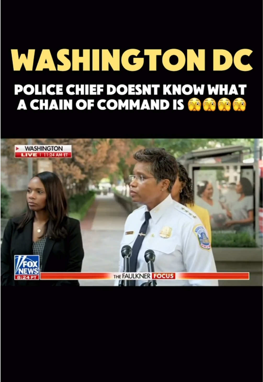 DC police chief doesn’t know what a chain of command is … 
