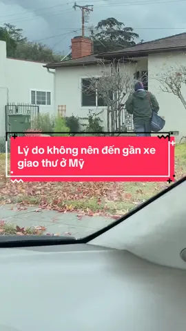 Lý do không nên đến gần xe giao thư ở Mỹ #olebrandselect #cuocsongthuongngay #usa_tiktok🇺🇸🇺🇸 #fyppppppppppppppppppppppp #xyzbca 