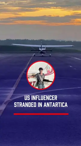 US influencer stranded in antarctica after landing plane without permission #antarctica #influencer #unitedstates 