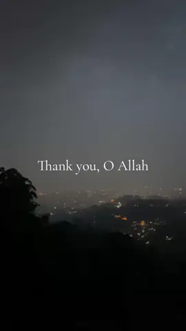 Terima kasih ya Allah, atas setiap napas, langkah, dan nikmat yang tak pernah berhenti 🌸🤲 #TerimaKasihYaAllah #Alhamdulillah #Syukur #NikmatAllah #Bersyukur 