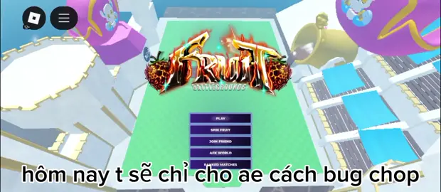 cho ae chx bt thì trái chop là 1 trg nhx trái farm nhanh nhất game -> kinh nghiệm sẽ đổ dồn vào trái mình muốn farm=> lv up nhanh#fruitsbattlegrounds #bug #roblox 