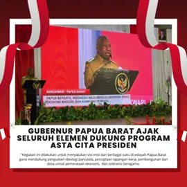 Gubernur Papua Barat ajak seluruh elemen dukung program Asta Cita Presiden
