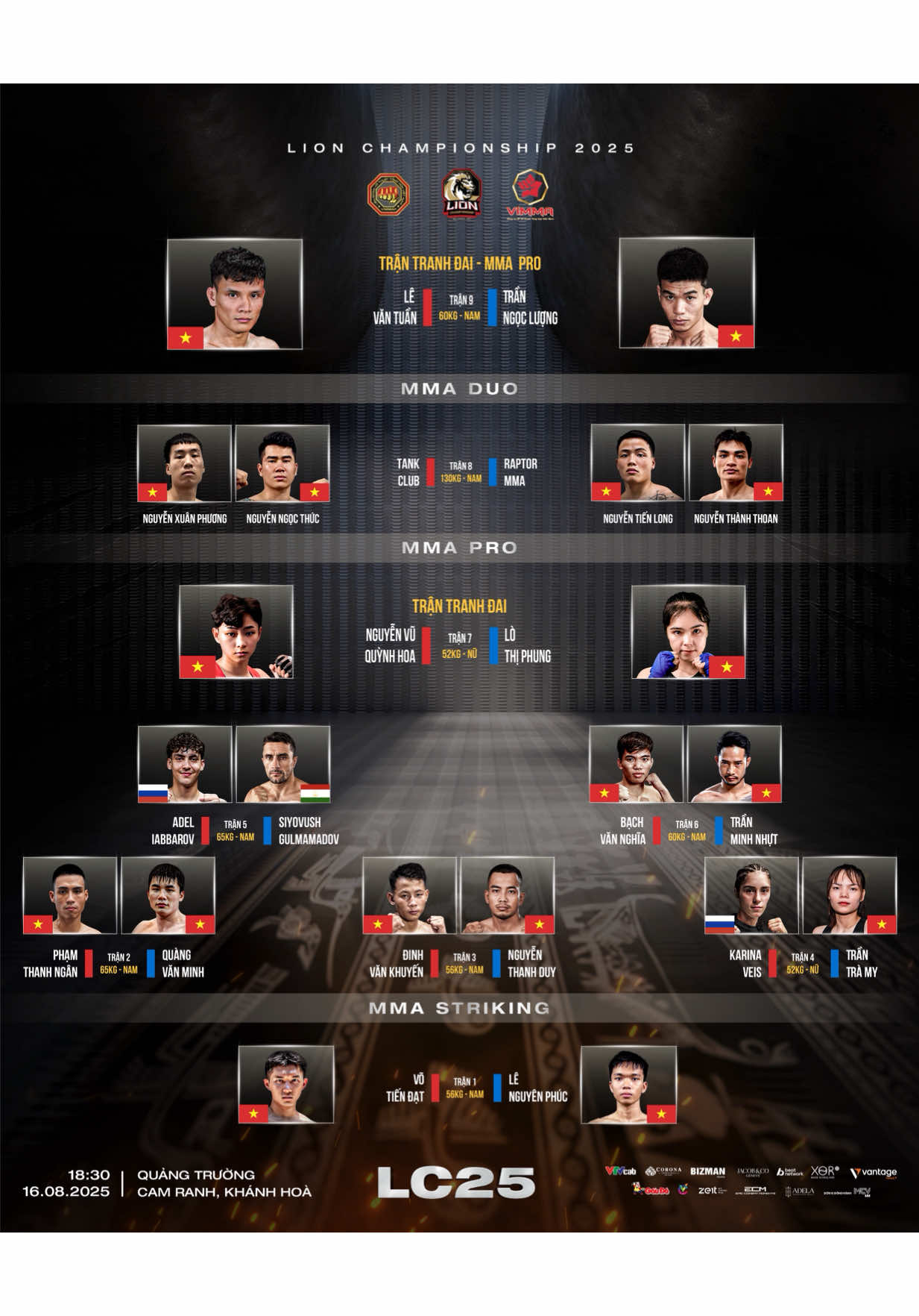 THỨ TỰ THI ĐẤU CHÍNH THỨC | LC25 🦁 LION Championship 25 – đêm đấu bùng nổ nhất mùa hè 2025 sắp chính thức khai hỏa tại Quảng trường Cam Ranh! Thứ tự thi đấu đã sẵn sàng, 20 võ sĩ sẽ bước vào đêm tranh tài nảy lửa với: ⚡ 2 trận tranh đai hạng 60kg nam & 52kg nữ ⚡ 5 trận MMA Pro ngang tài ngang sức ⚡ 1 trận MMA Striking mở màn đầy hấp dẫn ⚡ 1 màn tái ngộ MMA Duo được mong chờ nhất mùa hè này #lionchampionship2025 #LIONChampionship #lc25 #lionchampionship25 #NationalPride 