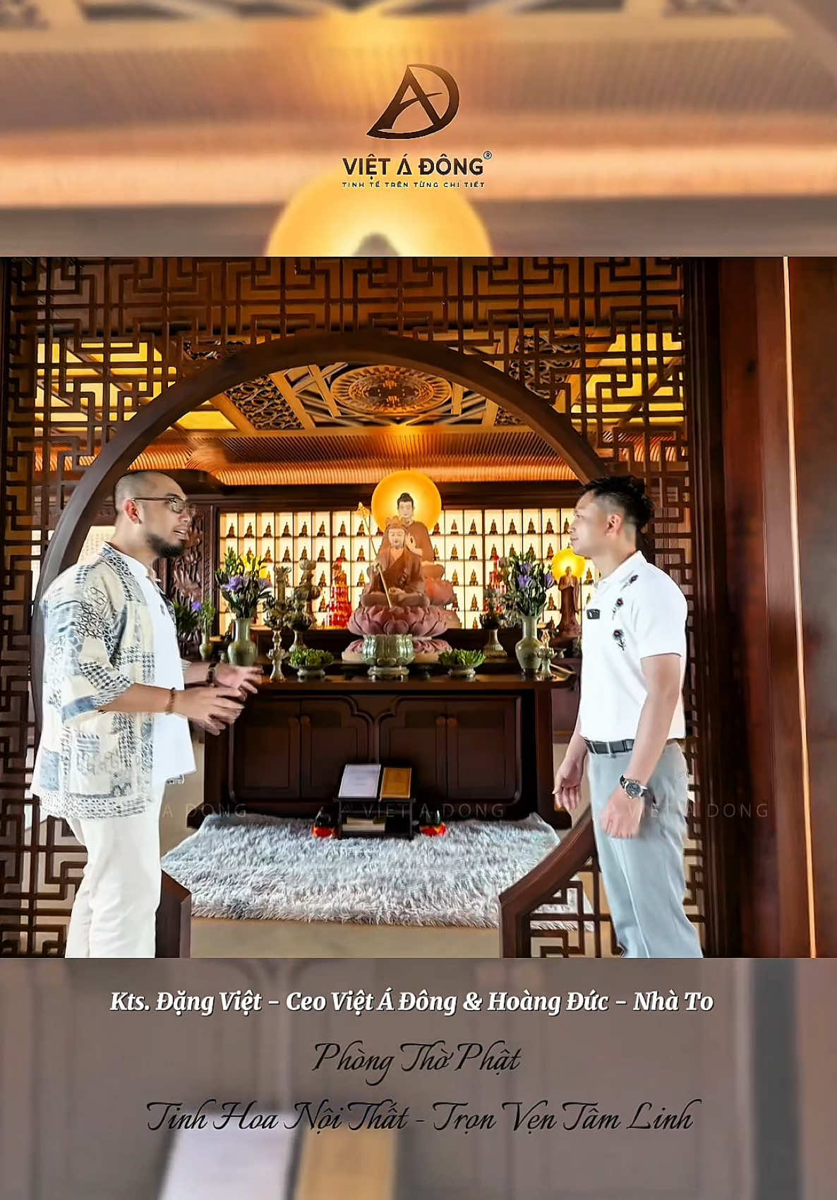Kts. Đặng Việt - Ceo Việt Á Đông & Hoàng Đức - Nhà To | Biệt Phủ Triệu Đô Phòng thờ Phật  - Tinh hoa nội thất, Trọn vẹn Tâm Linh #dangviet #nhato #noithatvietadong #noithatgooccho #noithatphongtho 