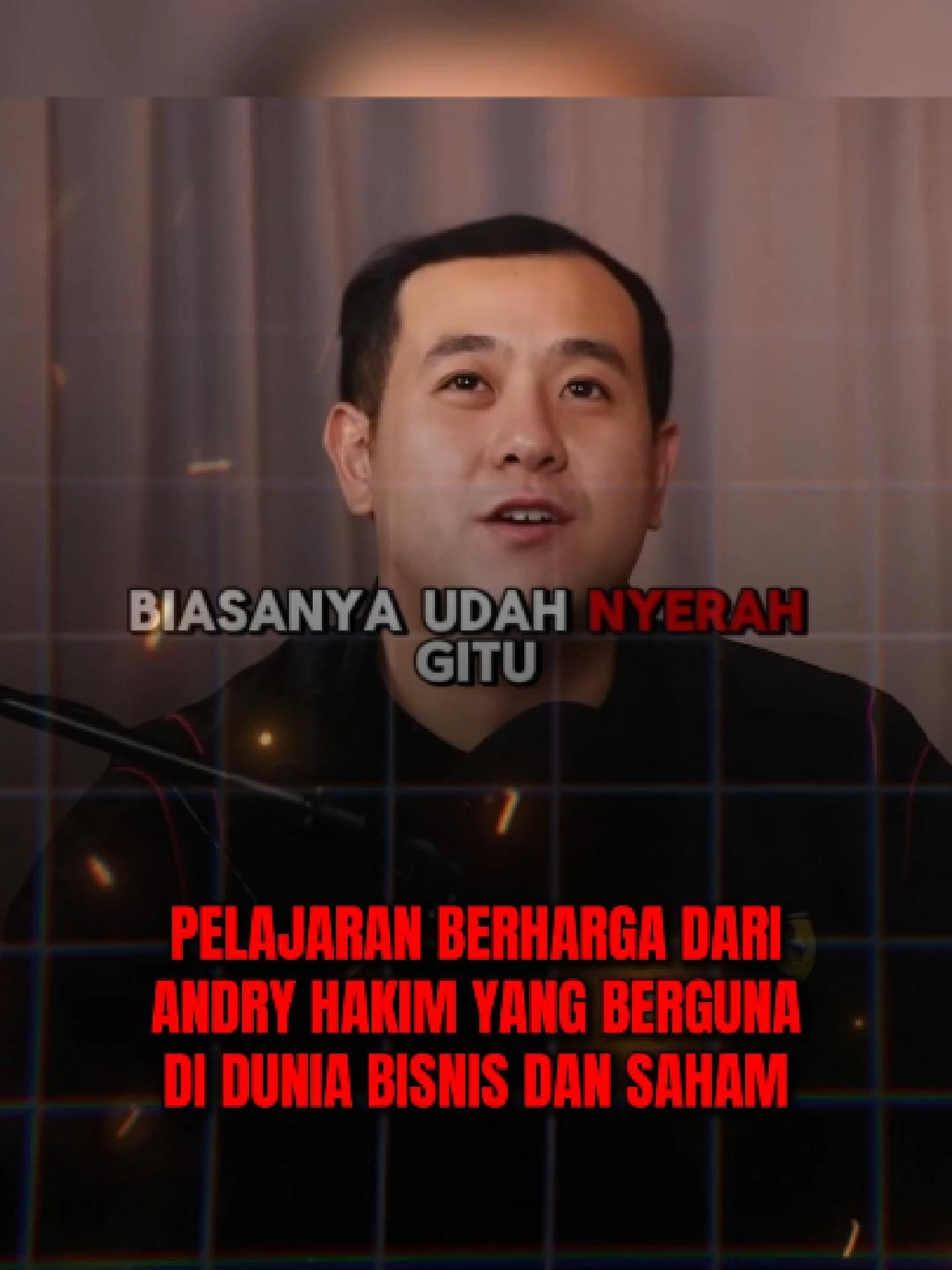 PELAJARAN BERHARGA DARI ANDRY HAKIM YANG BERGUNA DI DUNIA BISNIS DAN SAHAM#andryhakim #stockwise #saham #sukses #kaya #bisnis #fyp #kerja