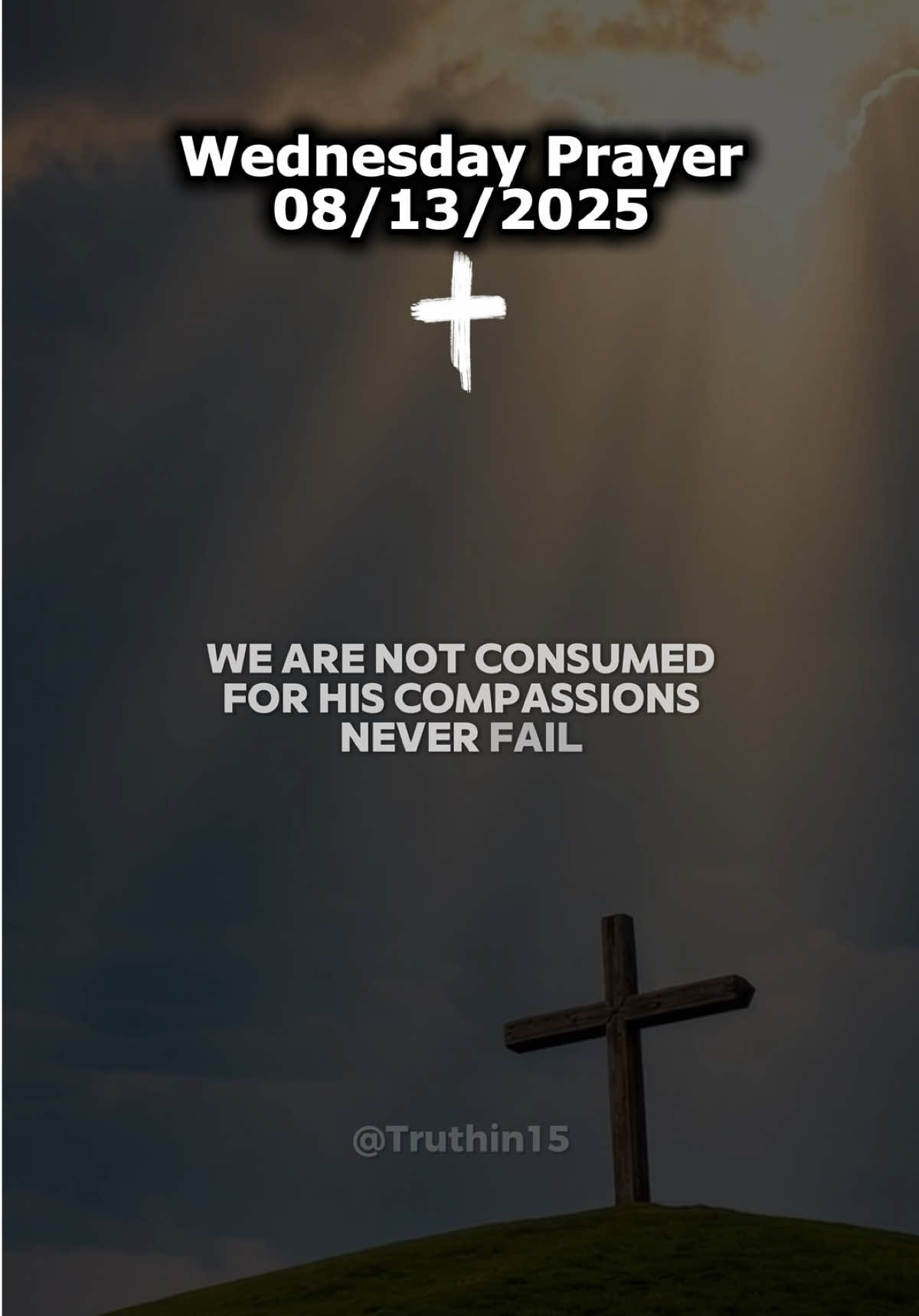 Wednesday Prayer 08/13/2025 #prayers #prayer #inJesusName #christiantiktok #JesusChrist 