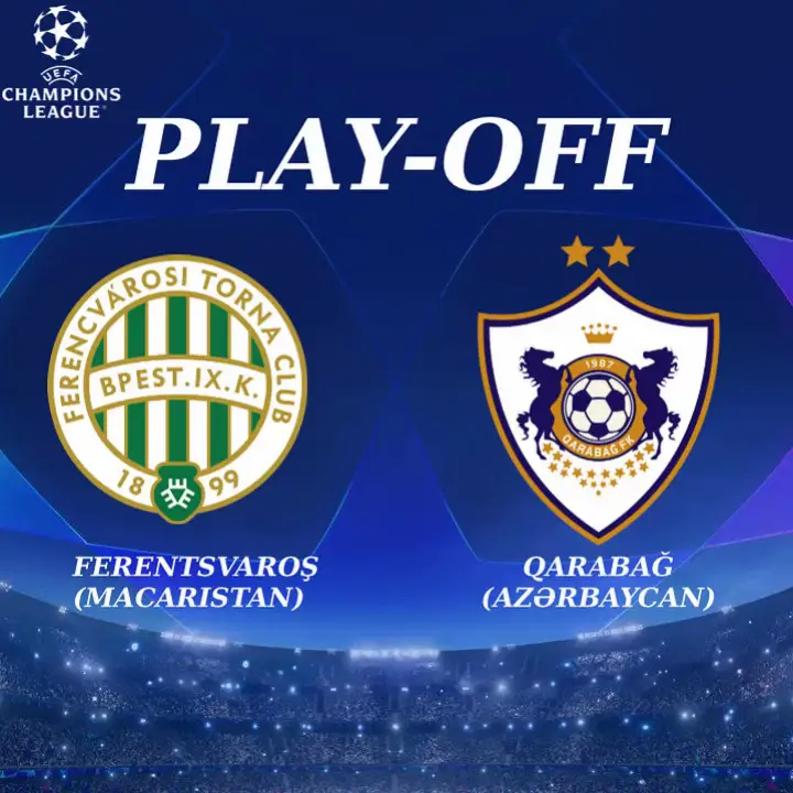 UEFA Çempionlar Liqasının play-off mərhələsində rəqibimiz 