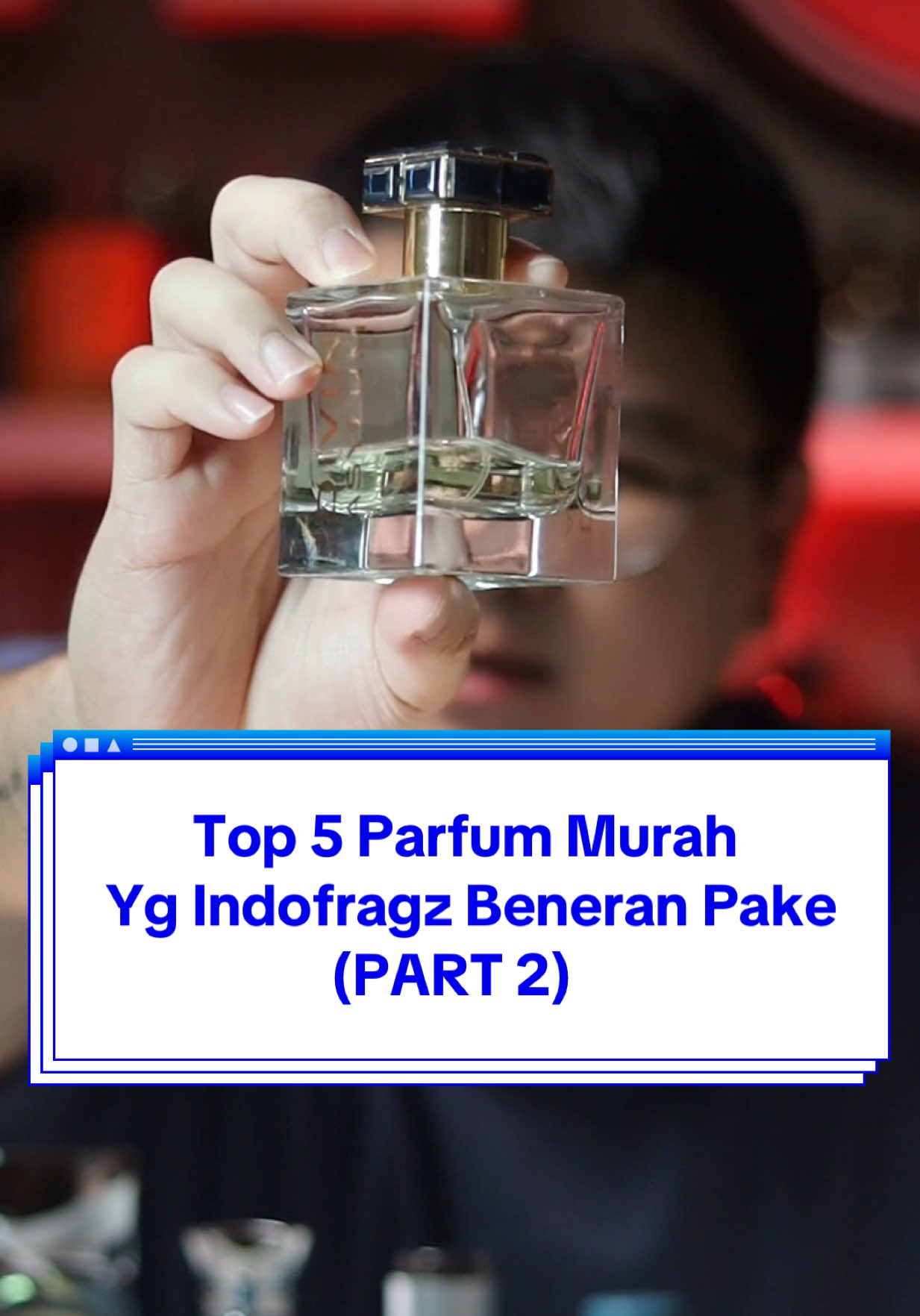 Dari 5 Parfum ini, apa fav kalian?  #indofragz #parfumviral #parfumcowok #parfumtiktok #parfummurah 