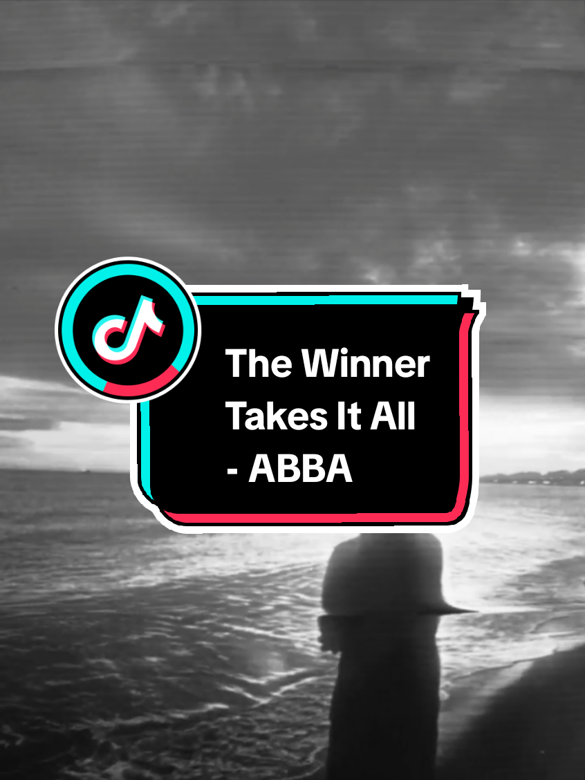 The Winner Takes It All - ABBA.  #lyrics #music #trend #templatecapcut 