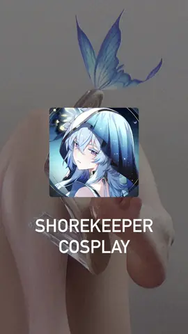 Shorekeeper 🦋 #wutheringwaves #wuwa #shorekeeper #wuwacosplay #cosplayfyp 