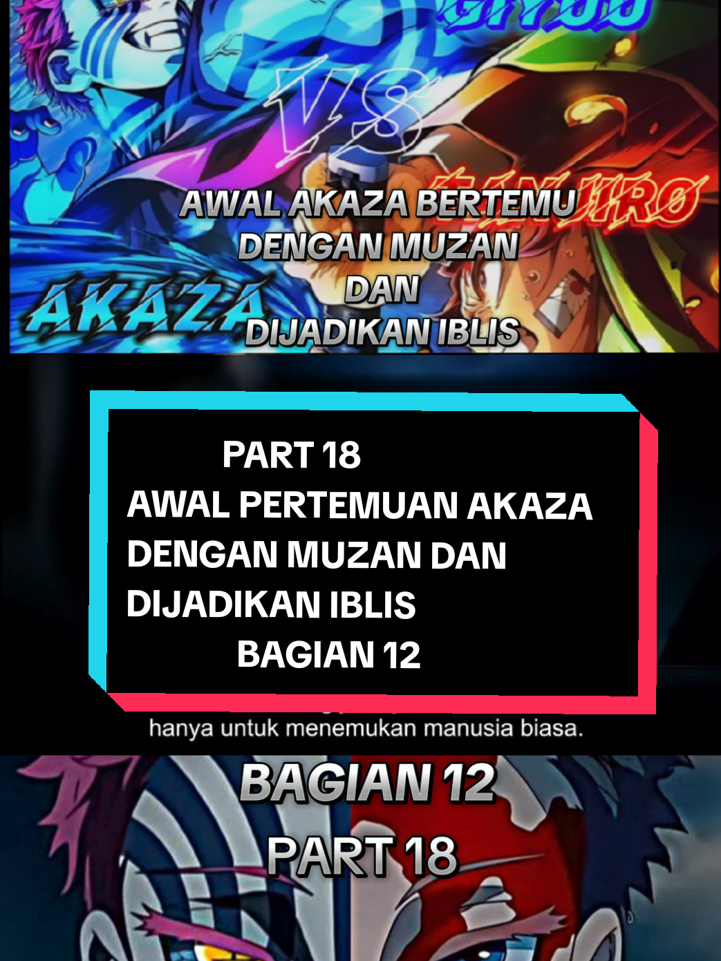 Membalas @byuuanggraa_ Awal pertemuan akaza dengan kibutsuji Muzan  part 18 bagian 12 #akaza #demonslayer #giyuutomioka #tanjiro #anime 